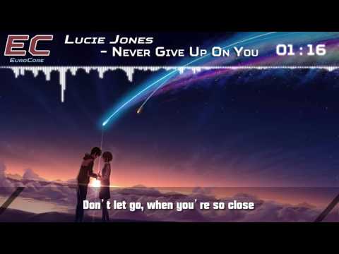 Nightcore - Never Give Up On You (Eurovision 2017 United Kingdom)【Lyrics】「EuroCore」