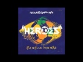 Janelle Monáe - Heroes 