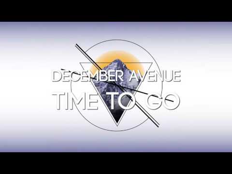 December Avenue - Time To Go