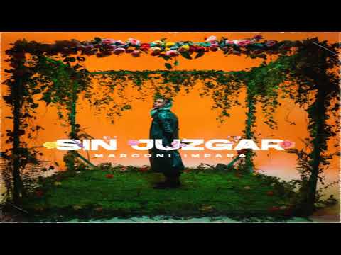 Sin Juzgar - Marconi Impara [2020]