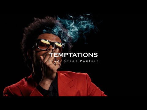 The Weeknd Type Beat - Temptations [Prod. Aaron Poulsen]