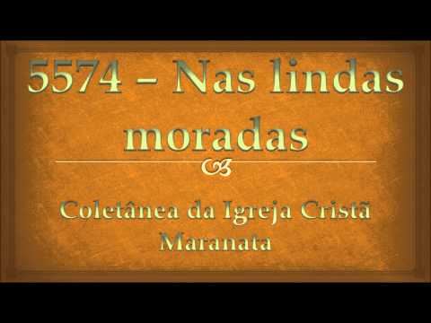Nas Lindas Moradas - Igreja Cristã Maranata