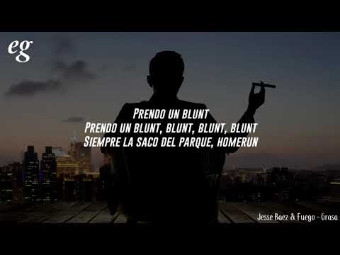 Jesse Baez & Fuego - Grasa (Letra)