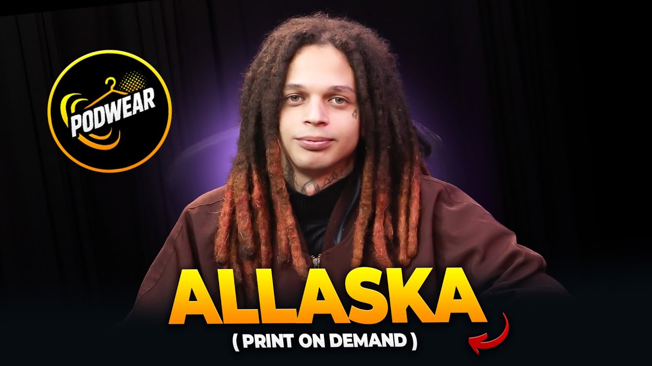 PODWEAR #003 - ALLASKA (PRINT ON DEMAND)