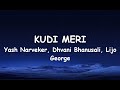KUDI MERI I LYRICS