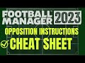 FM23 Opposition Instructions CHEAT SHEET | FM23 Tactics