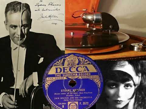 Stormy Weather - Jack Hylton and his Orchestra  (Decca F 3572)