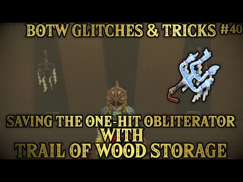 Keep The One-Hit Obliterator / Trial of Wood Storage | BOTW Glitches & Tricks: Part 40