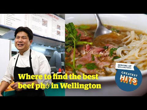 Where to find Wellington's best beef phở