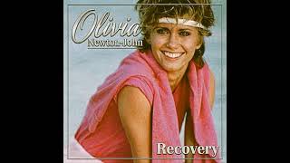 Olivia Newton-John -  Recovery (Extended)