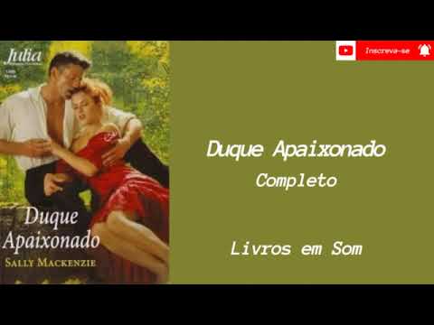 Audiobook Duque Apaixonado - Série The Naked (Livro 1)- Completo