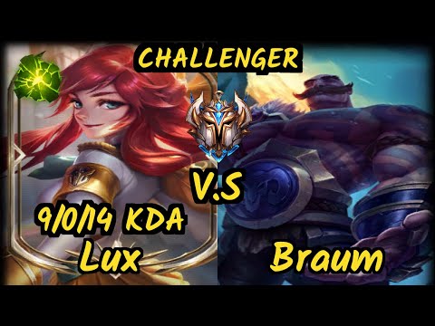 Dumbledoge (LUX) vs BRAUM - 9/0/14 KDA BOTTOM SUPPORT CHALLENGER GAMEPLAY - EUW