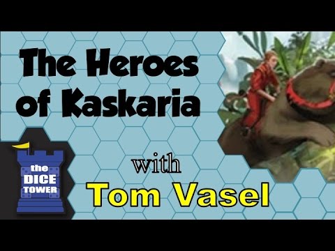 The Heroes of Kaskaria Review - with Tom Vasel