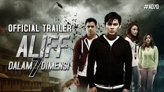ALIFF DALAM 7 DIMENSI - Official Trailer 8 Septemb