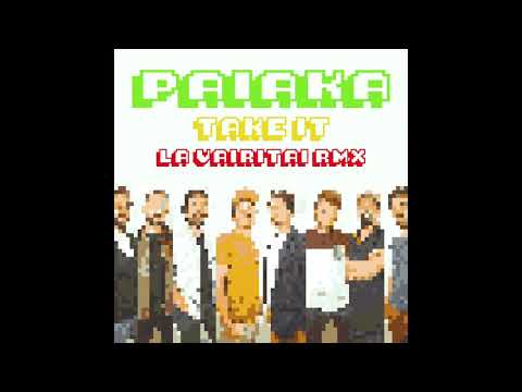 LA VAIRITAI x PAÏAKA - Take It Remix #TakeItRemixChallenge