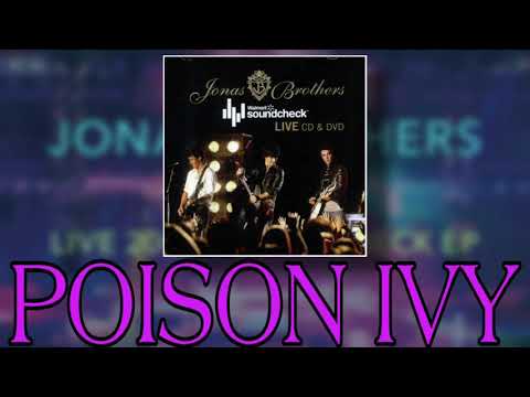 Poison Ivy - Jonas Brothers (Exclusive Live Audio)