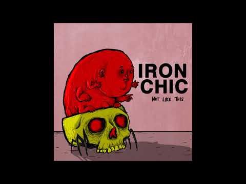 Iron Chic - Not Like This (2010) [FULL ALBUM]