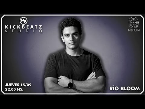 Rio Bloom @ Kickbeatz Studio BA #36