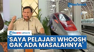 Prabowo Tenangkan Rakyat: Sudah Pelajari Whoosh, Gak Ada Masalah, Jangan Menari di Gendangnya Orang