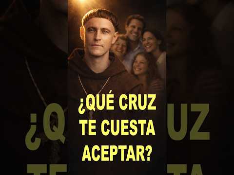 ¿Qué cruz te cuesta aceptar hoy? | Fray Mamerto Esquiu y la familia (E12)