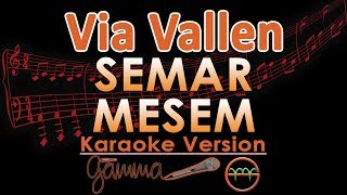 Via Vallen - Semar Mesem KOPLO (Karaoke Lirik Tanpa Vokal)