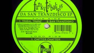 Funky Tribalists - San Tranzdisko