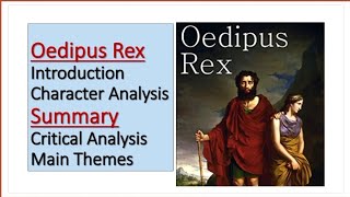 Oedipus Rex Summary and Analysis | Oedipus Rex by Sophocles | Oedipus Rex