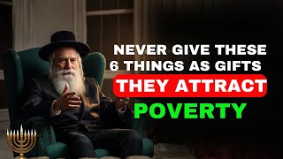 Millionaire Rabbi: Never Give These 6 Things as Gifts- They Attract Poverty and Block Your Blessings