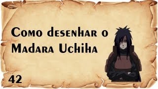 Como Desenhar Madara Uchiha 123vid