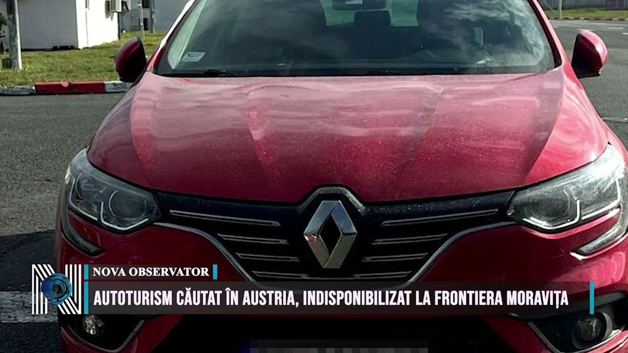 Autoturism căutat în Austria, indisponibilizat la frontiera Moravița