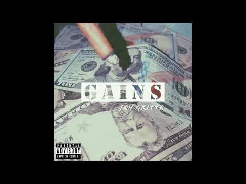 Jay Gritta - Gains ( Produced by broke boi) ( Mastered by Fsp )