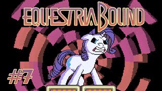 EquestriaBound - 7 - Double (Mis)Step