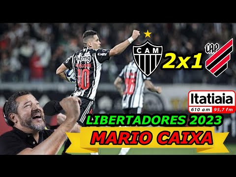Atletico MG 2 x 1 Athletico PR MARIO CAIXA Libertadores 2023