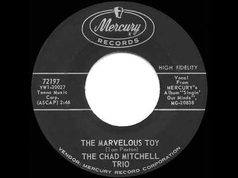 1963 HITS ARCHIVE: The Marvelous Toy - Chad Mitchell Trio
