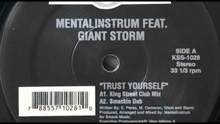 Mentalinstrum feat. Giant Storm - Trust Yourself (Smackin Dub)