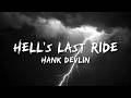 Hank Devlin - Hell's Last Ride | Official Lyrics Video