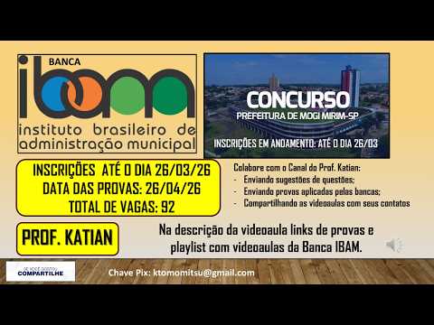 PREFEITURA DE MOGI MIRIM/SP - Concurso Público com 92 vagas - Banca IBAM - Inscrições em andamento