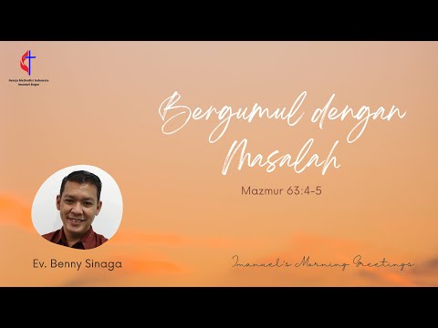 Bergumul dengan masalah (Mazmur 63:4-5) | S24 Ep. 12