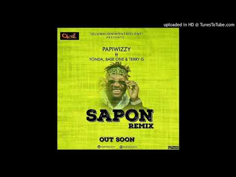 Papiwizzy__Sapon__Rmx FT Terry G x Yonda x BaseOne