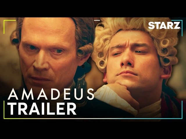 Amadeus | Official Trailer | STARZ