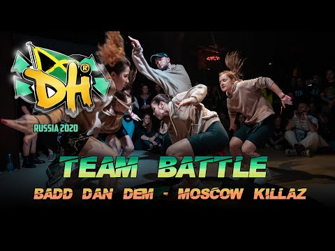 DANCEHALL INTERNATIONAL 2020 RUSSIA | TEAM BATTLE | BADD DAN DEM [WIN] VS MOSCOW KILLAZ