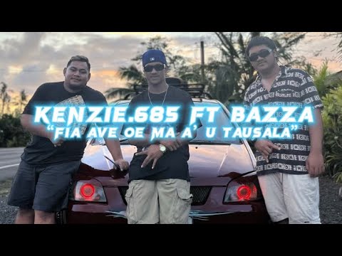 KENZIE.685 ft BAZZA - FIA AVEA OE FAI MA A’U TAUSALA (Official MTV)