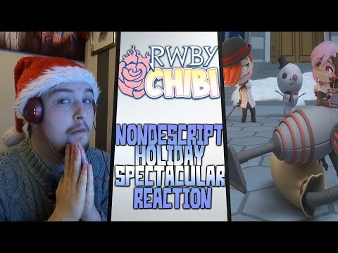 RWBY Chibi 2x24: Nondescript Holiday Spectacular Reaction