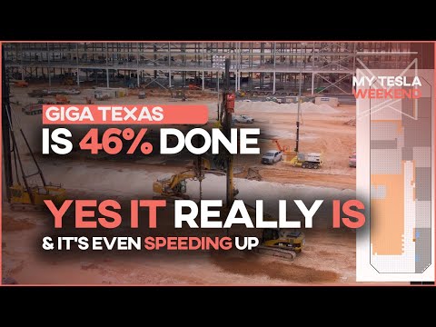 Giga Texas is 46% complete and the birthplace of your CyberTruck is getting back up to speed
