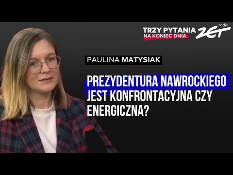 Is Nawrocki's presidency confrontational or energetic? Matysiak in Three Questions at the End of ...
