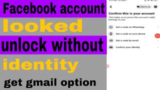 How To Unlock Facebook Without Confirm Your Identity 2024 Facebook Account Locked How To Unlock