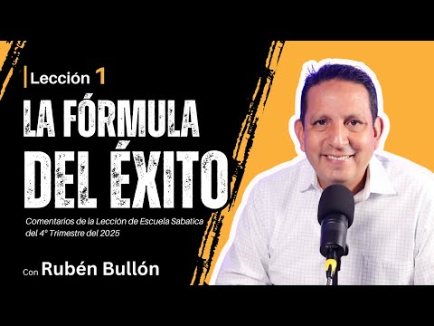 Ruben Bullon - LA FÓRMULA DEL ÉXITO - Lección 1
