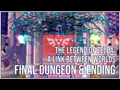 The Legend of Zelda: A Link Between Worlds - Final Dungeon & Ending - Chronicles of Renaissance 2K