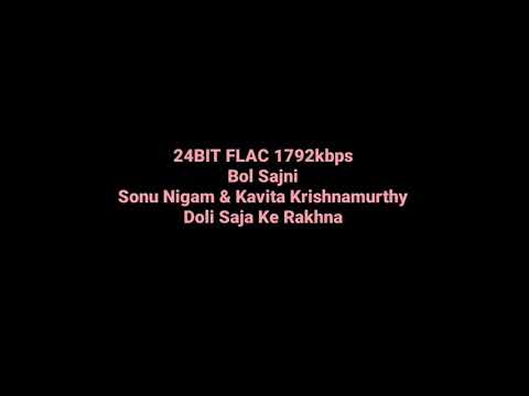 Bol Sajni by AR Rahman Doli Saja Ke Rakhna Hindi Movie Song Hq Audio 24BIT FLAC 1792kbps