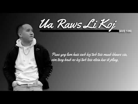 Ua Raws Li Koj - David Yang (NEW SONG 2023)